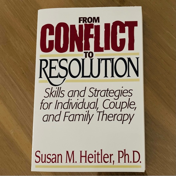 Book: From Conflict to Resolution by Susan M. Heitler, Ph.D. Copyright 1990 - Picture 1 of 7